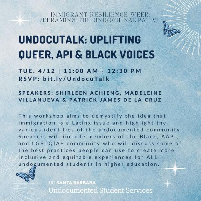 UndocuTalk: Uplifting Queer, API & Black Voices | Undocumented Student